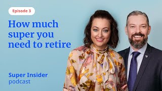 How much superannuation you need to retire – and how to get it [upl. by Samuela]