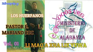 LI MAQA XNA LIX YUWA  MARIANO COC [upl. by Collins425]