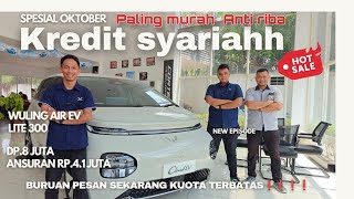 KREDIT SYARIAH ANTI RIBA MOBIL LISTRIK WULING TERMURAH ❗❗❗wulingairev wulingbinguo mobillistrik [upl. by Aihsit]