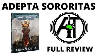 Codex Adepta Sororitas 10th Edition  Full Rules Review for the Sisters of Battle [upl. by Geer49]