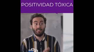 Qué es “POSITIVIDAD TÓXICA” optimismotoxico [upl. by Dias933]