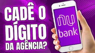 Nubank Dígito da agência onde ver [upl. by Aniroz]