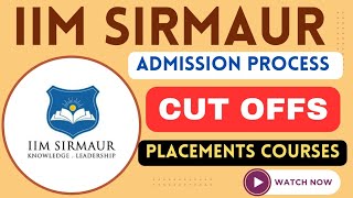 IIM SAP 2024 Cut offs for IIM Sirmaur🔥IIM Sirmaur Selection CriteriaPlacementsIIM CAP2024 Cut offs [upl. by Nap]