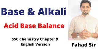 Base and Alkali  Basic Chemistry  Acid Base balance English Version  Fahads Tutorial [upl. by Icaj20]