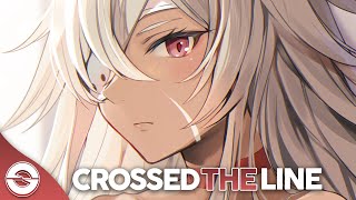 Nightcore  Crossed The Line  Lyrics [upl. by Ardnuaed]