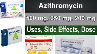 Azithromycin 500 mg 250 mg tablet  Azithromycin 200mg syrup injection  Uses Side Effects Dose [upl. by Franklin]