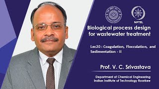 Lecture 20 Coagulation Flocculation and SedimentationII [upl. by Jena]