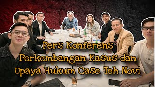 PERS KONFERENS PERKEMBANGAN KASUS DAN UPAYA HUKUM CASE TEH NOVI [upl. by Eitra]