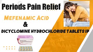 mefenamic acid amp dicyclomine hydrochloride tablets ipperiods pain relief best periods relief pills [upl. by Conley]