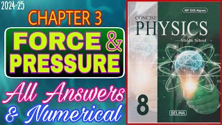 Force and Pressure Class 8  ICSE Physics Class 8  Chapter 3  All answers with numerical  202425 [upl. by Etra]