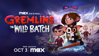 Gremlins The Wild Batch  Official Trailer [upl. by Lincoln454]