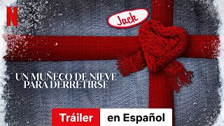 Un muñeco de nieve para derretirse  Tráiler en Español  Netflix [upl. by Ynogoham]