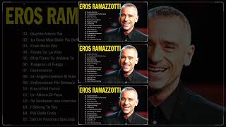 Eros Ramazzotti Greatest Hits 2024 Eros Ramazzotti Best Songs  The best of Eros Ramazzotti [upl. by Ylekalb]