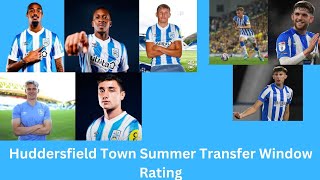 Huddersfield Town Summer Transfer Window Rating [upl. by Ahseenak533]