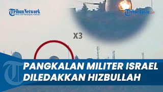 HANCURNYA Pangkalan MILITER ISRAEL Buntut Serangan Hizbullah Bangunan Terbakar Akibat Kena Rudal [upl. by Zared]