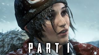 Rise of the Tomb Raider Walkthrough Gameplay Part 1  Intro 2015 [upl. by Kreager]