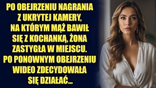 Obejrzawszy nagranie z ukrytej kamery na którym mąż bawił się z kochanką żona zastygła w miejscu [upl. by Asilram]