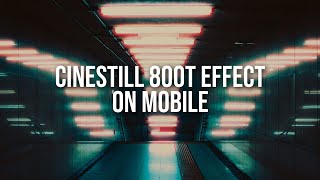 How to get the CINESTILL 800T effect on MOBILE for FREE with halation [upl. by Eimac]