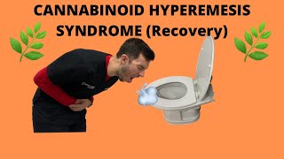 Cannabinoid Hyperemesis Syndrome How to Recover [upl. by Ulrick]