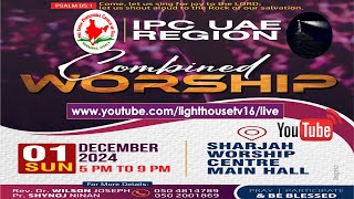 സംയുക്ത ആരാധന COMBINED WORSHIP 2024  IPC UAE REGION 🔴LIVE from Sharjah Worship Centre  01122024 [upl. by Haisi]