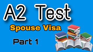 A2 Grade 3 Test Spouse Visa Part 1  A2 English Test Extension Visa UK 2023 [upl. by Aryc183]