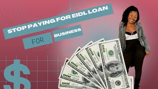 Stop 🛑 Paying for SBA EIDL Loans [upl. by Maag957]