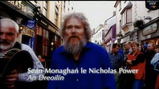 Seán Monaghan le Nicholas Power  An Dreoilín [upl. by Elnora842]