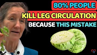 You’re KILLING Your LEG CIRCULATION Without Knowing With This FOODS  Dr Barbara O’Neill [upl. by Bellis]