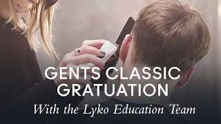 Lyko Foundation Techniques  Gents Classic Graduation [upl. by Hazen686]