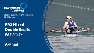 2023 European Rowing Championships  PR2 Mixed Double Sculls  AFinal [upl. by Neliak340]