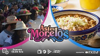 AsíEsMorelos  Festividades en Atlatlahucan y Pozole Negro  05092024 [upl. by Aletta]