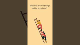 Why did the kid bring a ladder to school Jokes  funny  learn with comedy [upl. by Dulcia818]