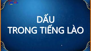 Chữ Lào cho người mới bắt đầu Bài 4Dấu trong tiếng Lào [upl. by Amirak]