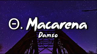 Θ Macarena  Damso ParolesLyrics [upl. by Downall546]