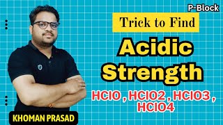 Trick to Find Acidic strength  increasing order of acidic strength hclo hclo2 hclo3 hcl4  neet [upl. by Aleihs206]