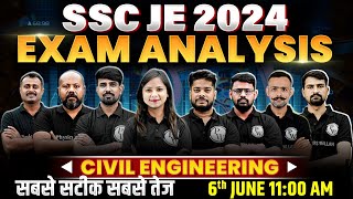 SSC JE Exam Analysis 2024  SSC JE Civil Paper Analysis 2024  SSC JE Exam Analysis Today  6th June [upl. by Lebiram]