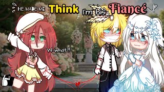 He Made Me Think Im His FIANCE  Gacha Club Mini Movie  GCMM Part 1   Original [upl. by Airtemak210]