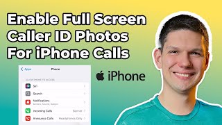 How To Enable Full Screen Caller ID Photos For iPhone Calls [upl. by Hollenbeck]