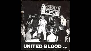 Agnostic Front ‎– United Blood ep 1983 [upl. by Nongim]