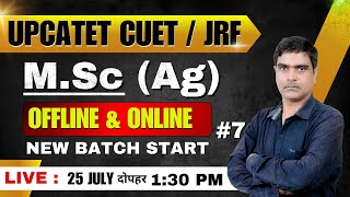 UPCATET CUETJRF  Semester  BCECE  MSc Ag New Batch Start Online amp Offline Hybrid Class 7 [upl. by Mw]