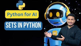 Sets in Python  Python for AI 36 [upl. by Fabozzi298]