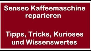 Senseo reparieren  Blinkt trotz vollem Wassertank  Reparatur Anleitung für Wasser Tank [upl. by Tdnerb]