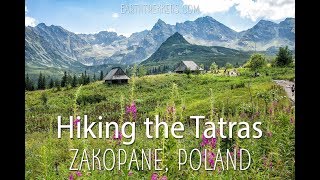 Hiking the Tatras  Zakopane Poland [upl. by Casper]