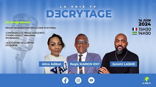 Decryptage  Code Electoral Sortie Mediatique dOndo Ossa la Dette du Gabon [upl. by Nelav]