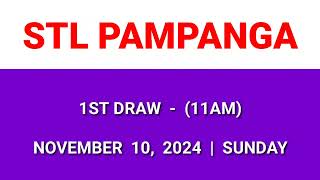 STL PAMPANGA 1st draw result today 11AM draw morning result Philippines November 10 2024 Sunday [upl. by Ruckman]