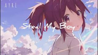 Steal my Boy  Nightcore Lilian Macdonald [upl. by Pattie918]