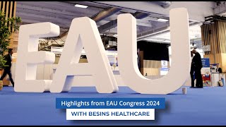 EAU Congress 2024  Besins Healthcare Highlights [upl. by Adikram]