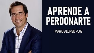 Mario Alonso Puig  Aprende a perdonarte [upl. by Key]