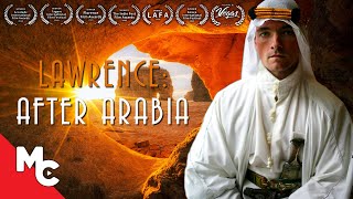 Lawrence After Arabia  Full Movie  Award Winning War Drama  WW1 [upl. by Yltnerb]