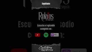 Sepultados shorts relatos podcast [upl. by Aziram]